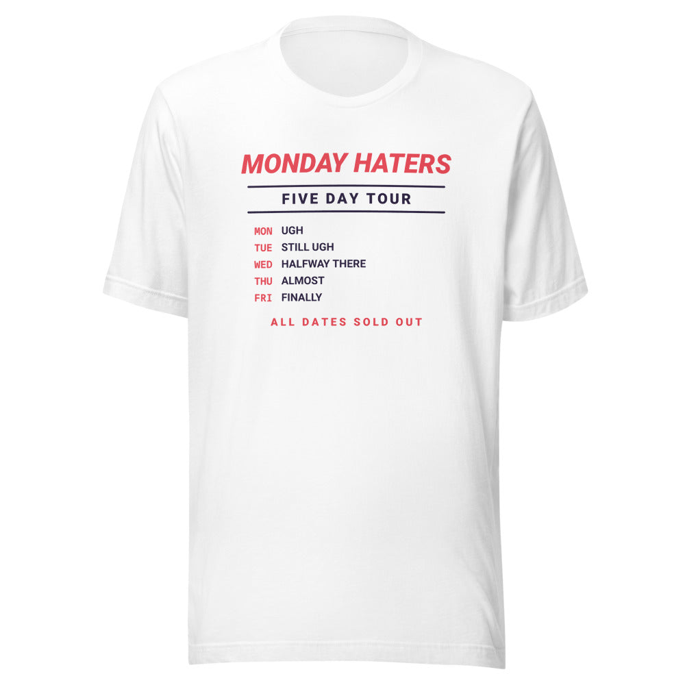 Monday Haters Tour