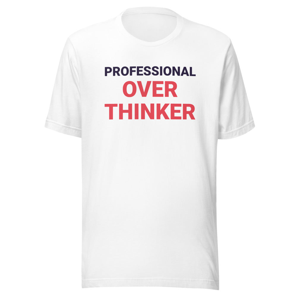 Professional Overthinker