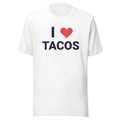 I Love Tacos