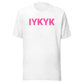 IYKYK T-Shirt