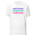Unbothered and Thriving T-Shirt