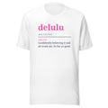 Delulu Definition
