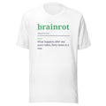 Brainrot Definition T-Shirt